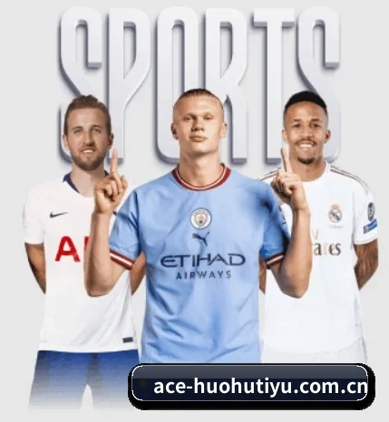 火狐体育 APP 深度功能 | HuoHuSPORTS